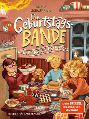 cover image of Die Geburtstagsbande. Jeder Tag ist Feiertag!